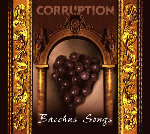 Corruption (PL) : Bacchus Songs